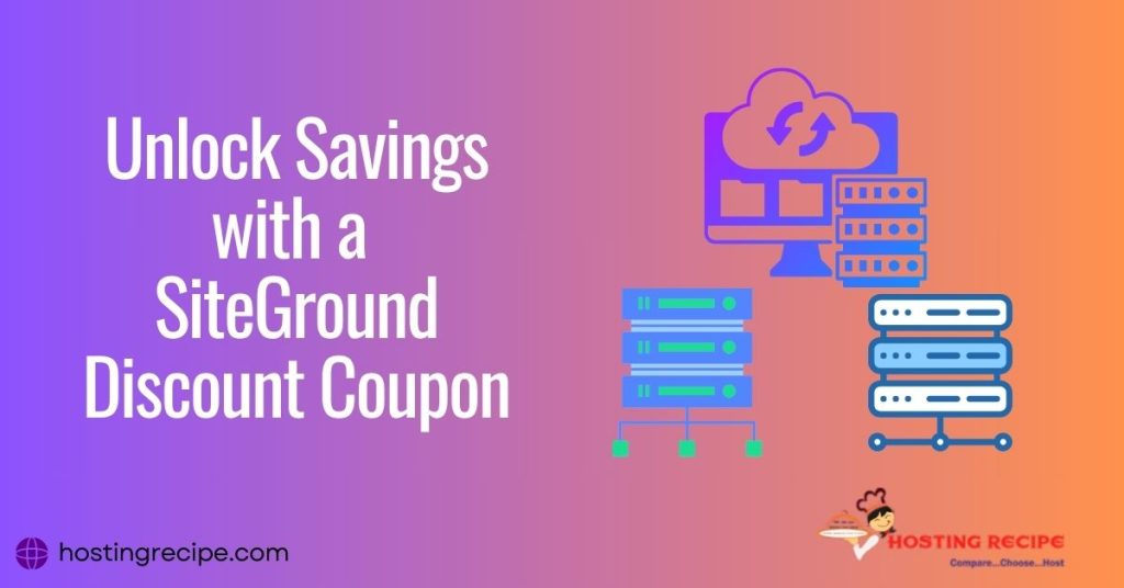 SiteGround Discount Coupon